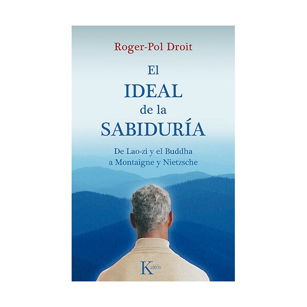 Imagem 0 de El ideal de la sabiduría: De lao-zi y el buddha a montaigne y nietzsche(Tapa blanda)