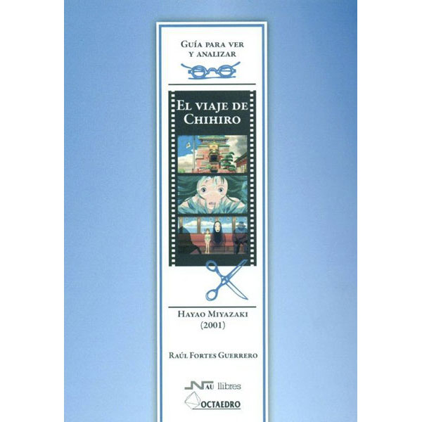 Imagem 0 de Guía para ver y analizar : El viaje de Chihiro. Hayao MiYazaki (2001) (Capa mole)