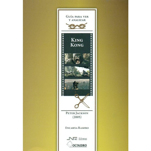 Imagem 0 de Guía para ver y analizar : King Kong. Peter Jackson (2005) (Capa mole)