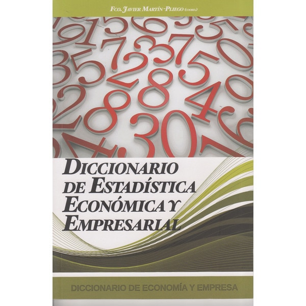 Diccionario De Estadística Económica Y Empresarial 1