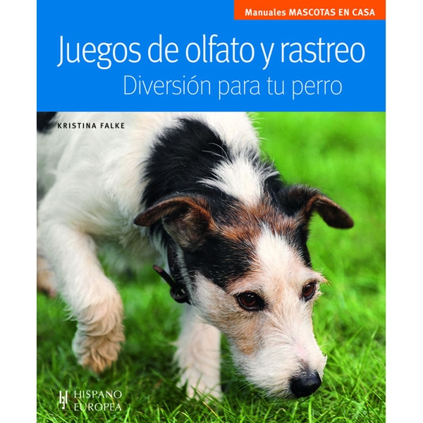Juegos de olfato y rastreo. Diversión para tu perro(Tapa blanda) 1