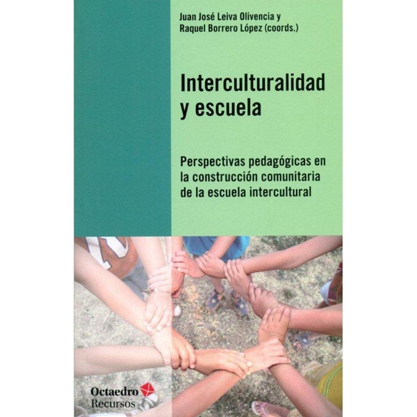 Imagen 0 de Interculturalidad y escuela: Perspectivas pedagógicas en la construcción comunitaria de la escuela intercultural (Tapa blanda)