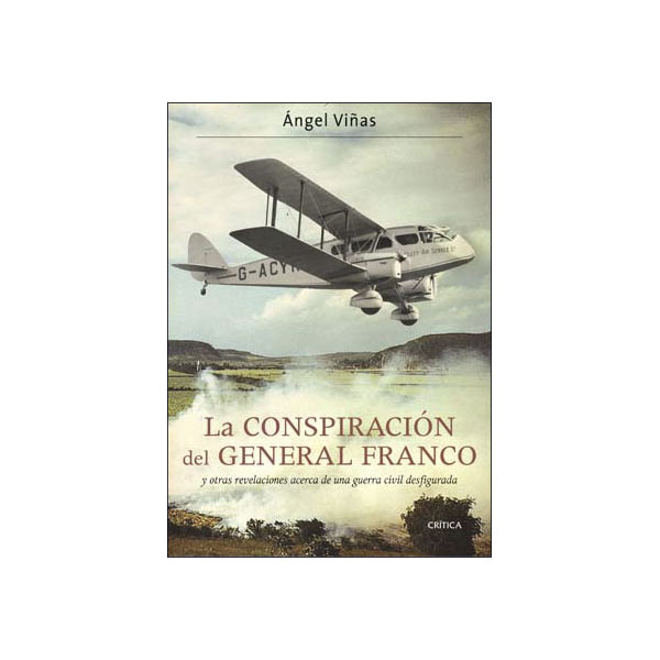 Imagem 0 de La conspiración del general Franco: y otras revelaciones acerca de una guerra civil desfigurada (Capa mole com abas)