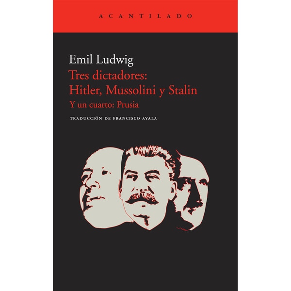 Imagem 0 de Tres dictadores: hitler, mussolini y stalin: Y un cuarto: prusia(Tapa blanda)