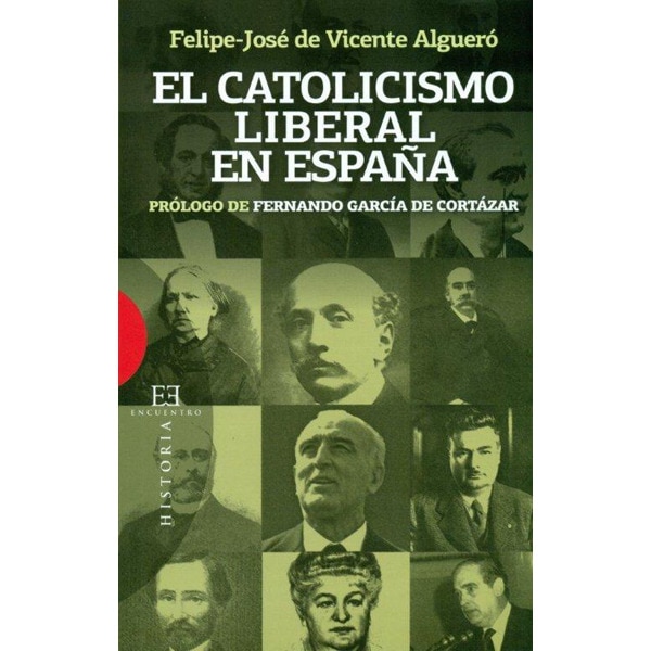 Imagen 1 de El catolicismo liberal en España  (Tapa blanda Tapa blanda con solapas)