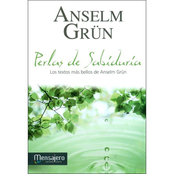 Perlas de sabíduria: Los textos más bellos de ansel grüm(Tapa blanda) 1