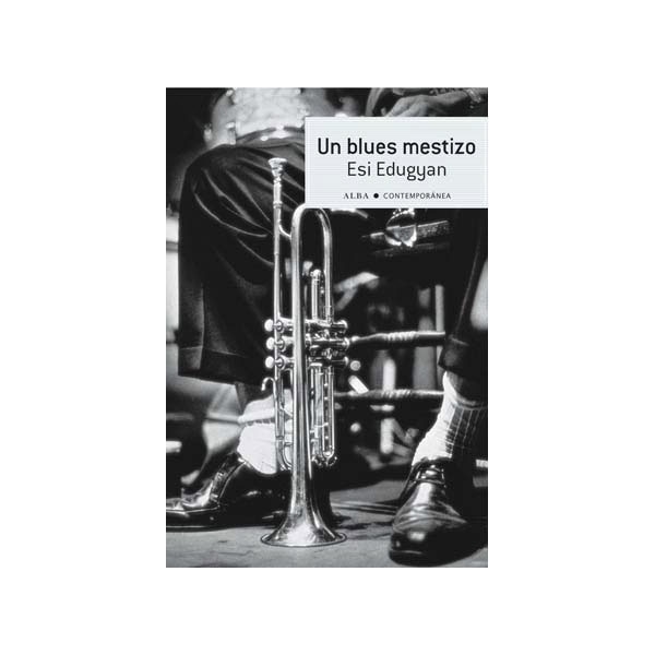 Imagen 0 de Un blues mestizo (Tapa blanda)