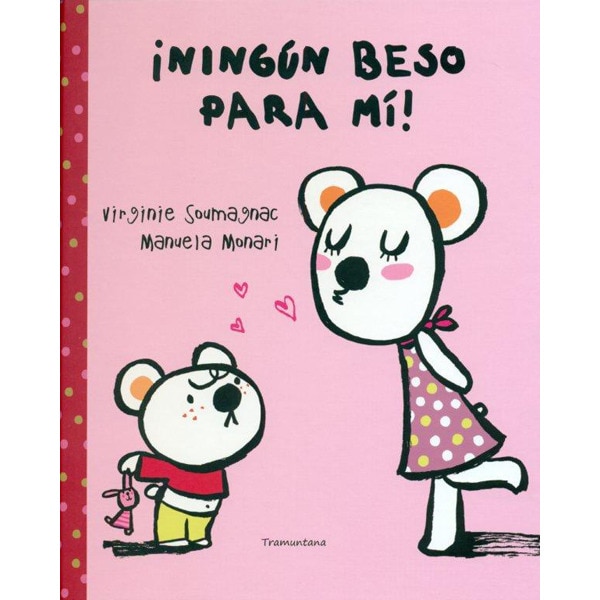 Imagen 0 de ¡NINGÚN BESO PARA MÍ! (Tapa dura)