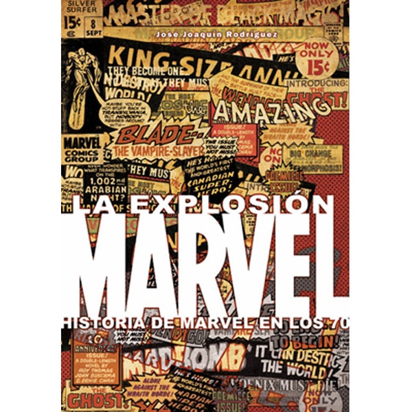 Imagen 0 de La explosión marvel: Historia de los 70