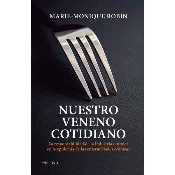 Imagem 0 de Nuestro veneno cotidiano: La responsibilidad de la industria química en la epidemia de las(Tapa blanda)