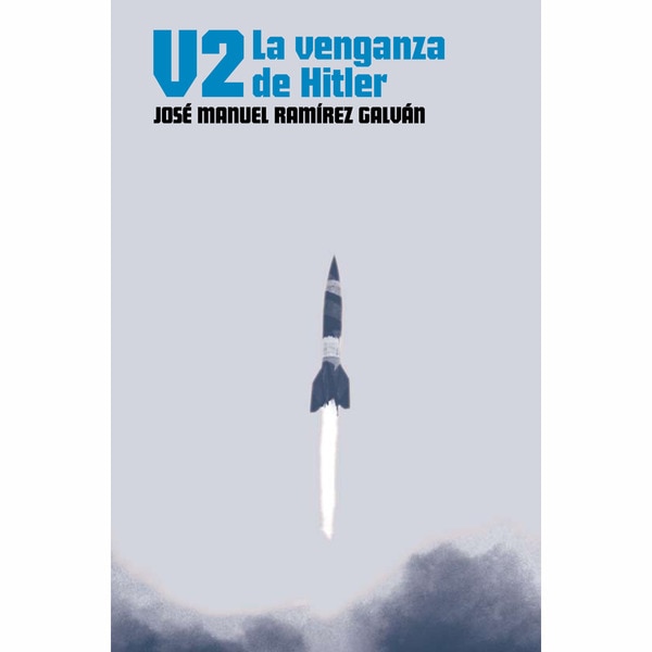 Imagen 0 de V2 la venganza de hitler (Tapa blanda)