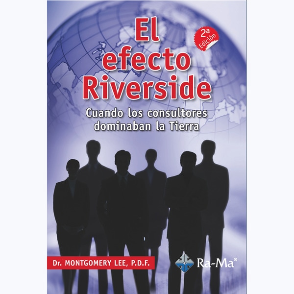 Imagem 0 de El Efecto Riverside. Cuando los consultores dominaban la tierra (Capa mole)
