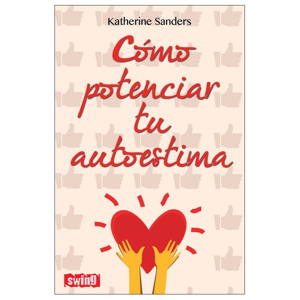 Cómo Potenciar Tu Autoestima 1