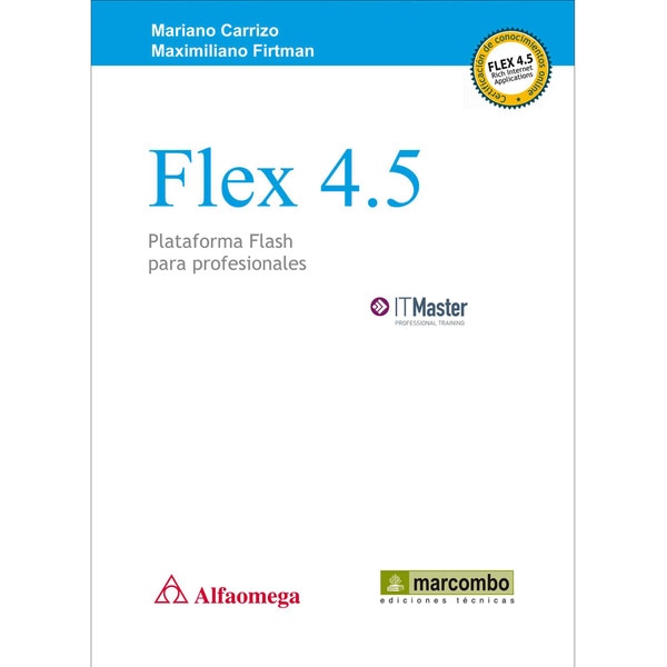 Flex 4.5: Plataforma para Profesionales (Capa mole) 1
