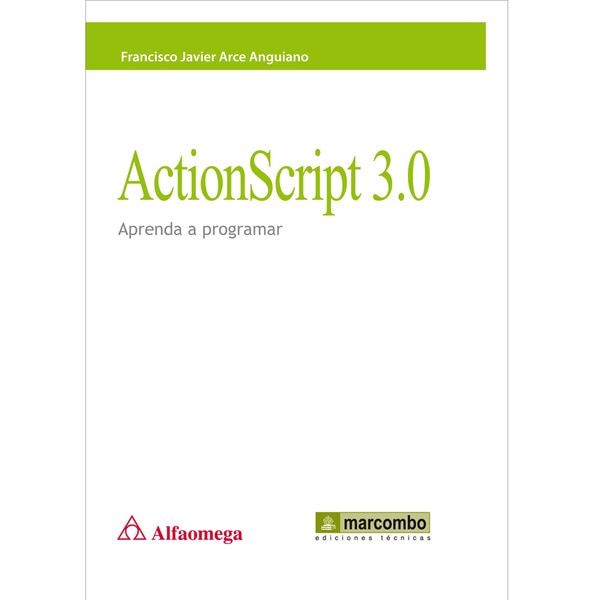 ActionScript 3.0: Aprenda A Programar (Capa mole) 1