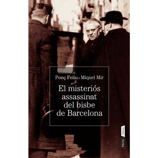 Imagen 0 de El misteri de l'assassinat del bisbe de Barcelona  (Tapa blanda Tapa blanda con solapas)
