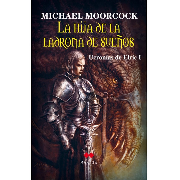 Imagen 1 de La hija de la ladrona de sueños (ucronías de elric; vol. I) (Tapa blanda)