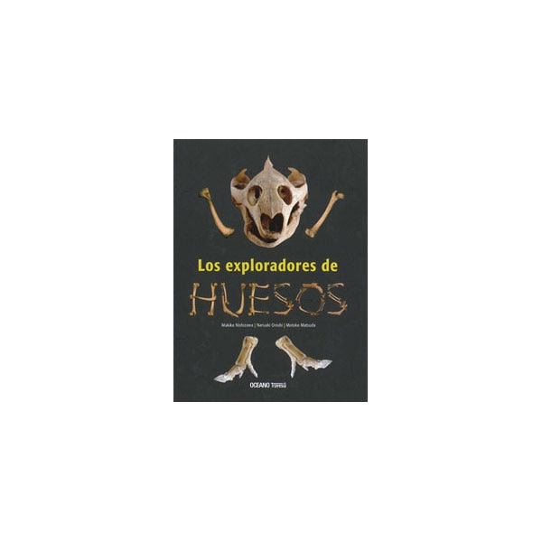 Los Exploradores de huesos (Capa dura) 1