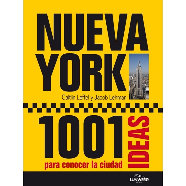 Nueva York. 1001 Ideas para conocer la ciudad (Capa mole) 1