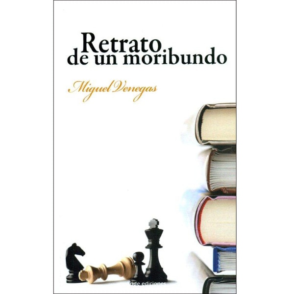 Imagen 0 de Retrato de un moribundo (Tapa blanda)