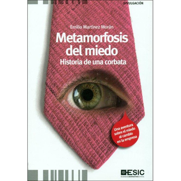 Metamorfosis del miedo: Historia de una corbata(Tapa blanda) 1