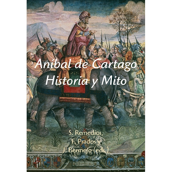 Aníbal de Cartago. Historia y Mito (Capa mole com abas) 1