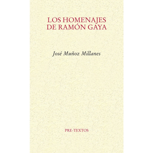 Imagen 0 de Los homenajes de ramon gaya (Tapa blanda)