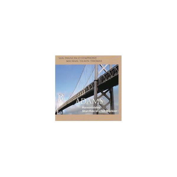 Adams: Harmonielehre (SACD) 1