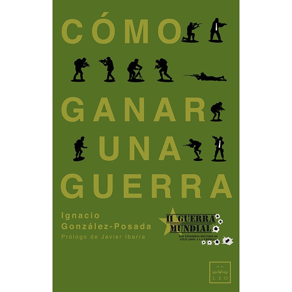 Cómo Ganar Una Guerra 1