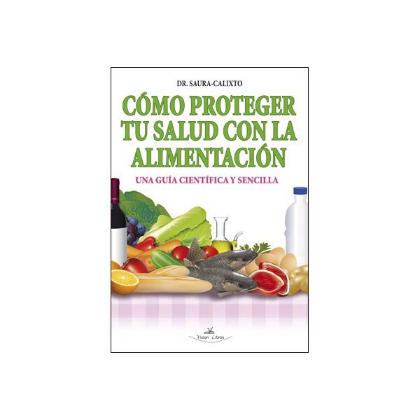 Cómo proteger tu salud con la alimentación (Capa mole com abas) 1