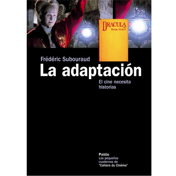 La adaptación: El cine necesita historias(Tapa blanda) 1