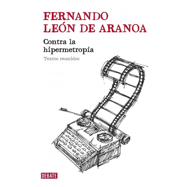 Contra la hipermetropía: Textos reunidos(Tapa blanda) 1