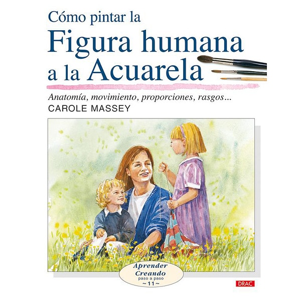Imagen 0 de Cómo pintar la figura humana a la acuarela (Tapa blanda)