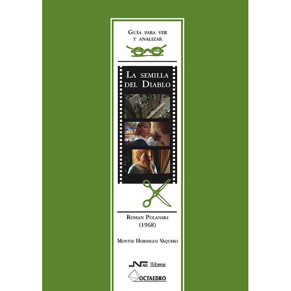 Imagem 0 de Guía para ver y analizar : La Semilla del diablo. Roman Polanski (1968) (Capa mole)