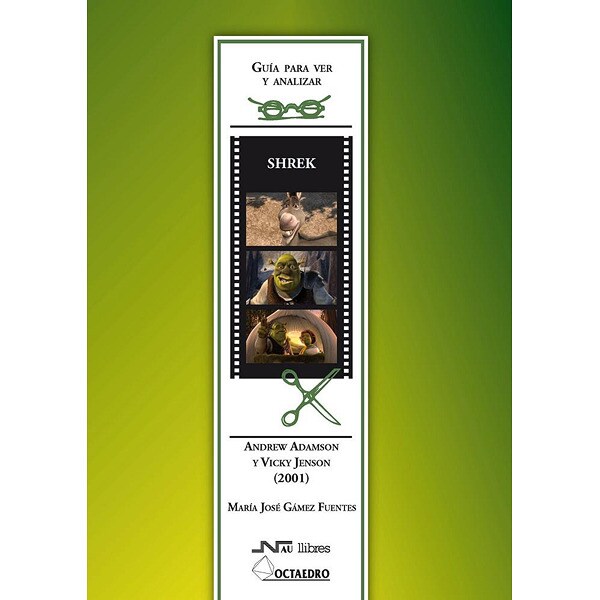 Guía para ver y analizar : Shrek. Andrew Adamson y Vicky Jenson (2001) (Capa mole) 1