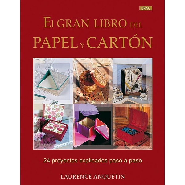 El Gran Libro Del Papel Y El Carton 1