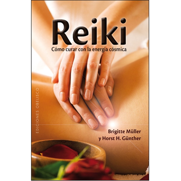 Reiki. Cómo Curar Con Energía Cósmica 1