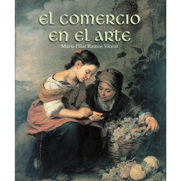 El comercio en el arte(Tapa dura) 1