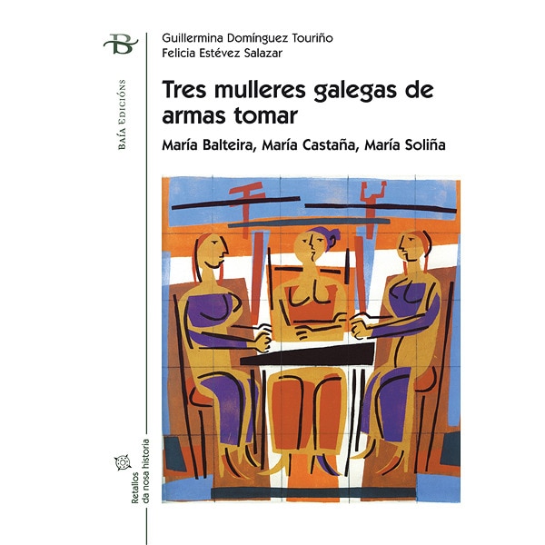Tres Mulleres Galegas De Armas Tomar 1