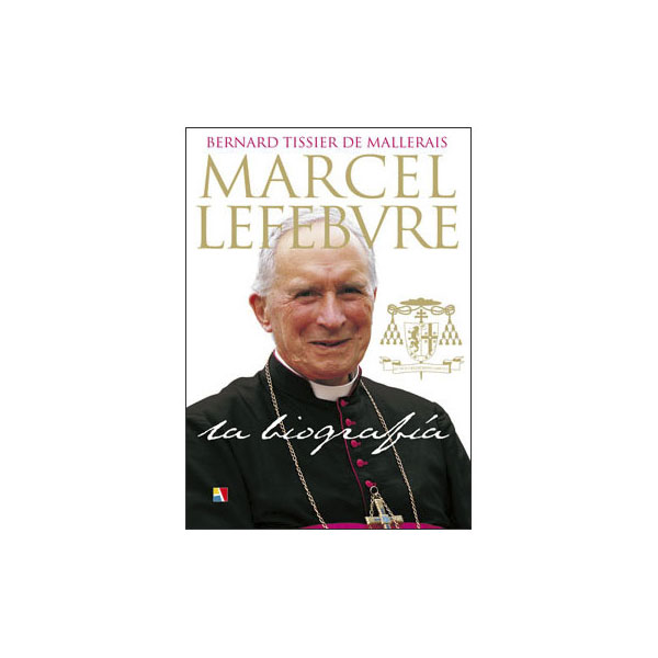 Imagem 0 de Marcel Lefebvre. La Biografia