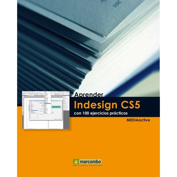 Aprender Indesign CS5 con 100 ejercicios prácticos (Capa mole) 1