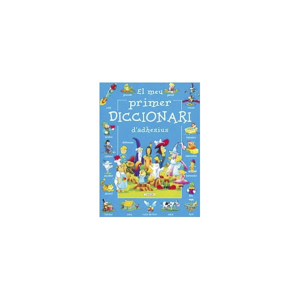 El meu primer diccionari d¿adhesius (blau) (Capa mole) 1