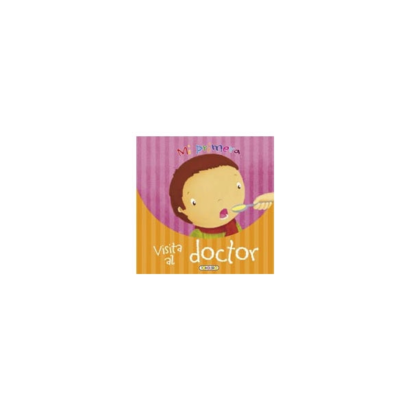Mi primera visita al doctor (Capa dura) 1