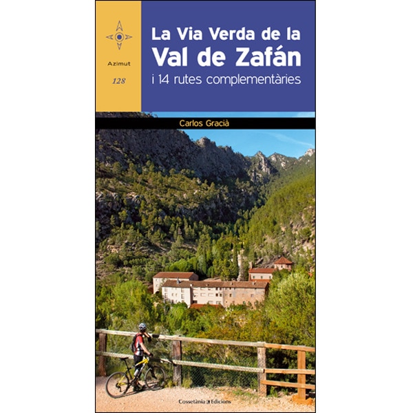 La Via verda de la Val de Zafán: I 14 rutes complementàries (Capa mole) 1