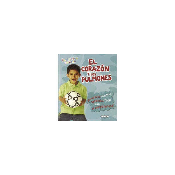 El corazón y los pulmones (Capa dura) 1