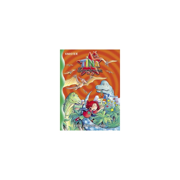 Tina Superbruixa i els dinosaures 1