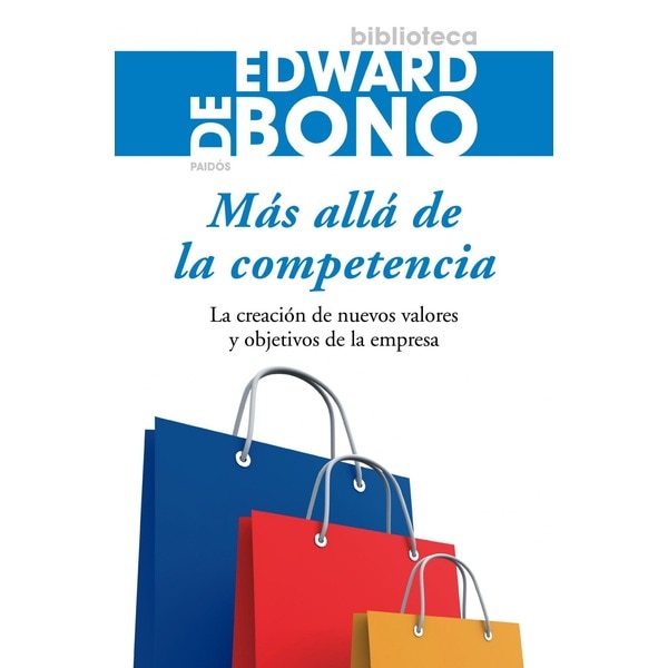 Imagen 0 de Más allá de la competencia: La creación de nuevos valores y objetivos de la empresa  (Tapa blanda con solapas)