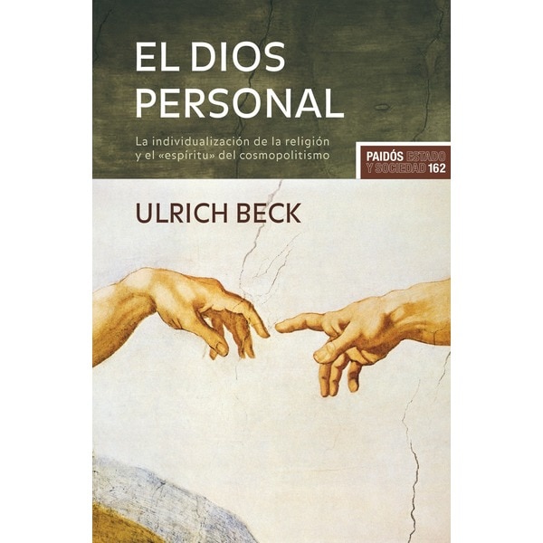 El Dios personal: La individualización  de la religión y  el «espíritu» del  cosmopolitismo (Capa mole com abas) 1