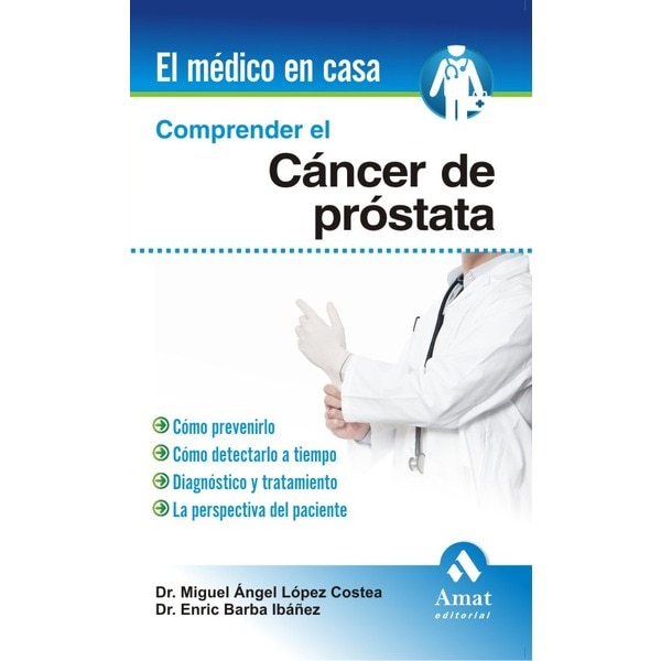 Comprender El Cáncer De Próstata 1