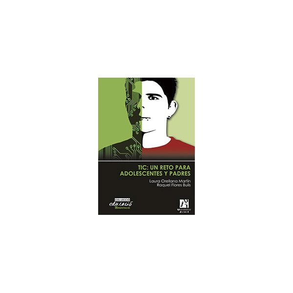 TIC: un reto para adolescentes y padres. (Capa mole) 1